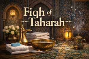 Fiqh of Taharah