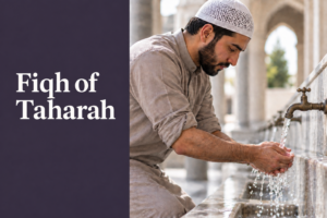 Fiqh of Purification ”Taharah”